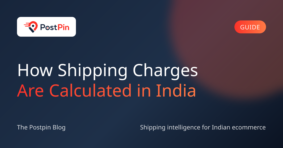 How to Calculate Shipping Charges Between Indian Pincodes (2026 Guide)