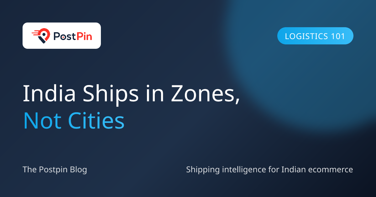 Shipping Zones in India: Within City, State, Metro and Beyond